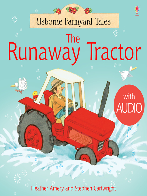Title details for The Runaway Tractor by Heather Amery - Available